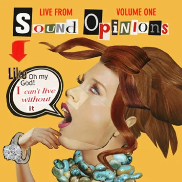Live From Sound Opinions, Volume One by Various Artists - album cover