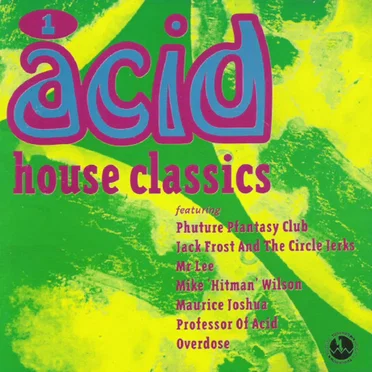 Acid House Classics by Various Artists - album cover