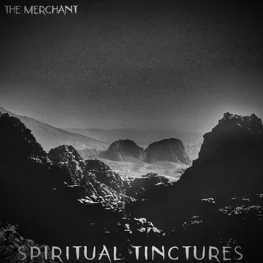 Spiritual Tinctures