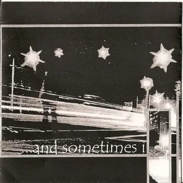 ...And Sometimes I