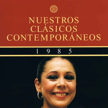 Nuestros clásicos contemporáneos (1985): La reaparición de Isabel Pantoja by Various Artists - album cover