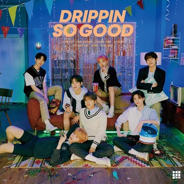 SO GOOD by DRIPPIN - album cover