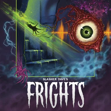 Frights by Slasher Dave - album cover