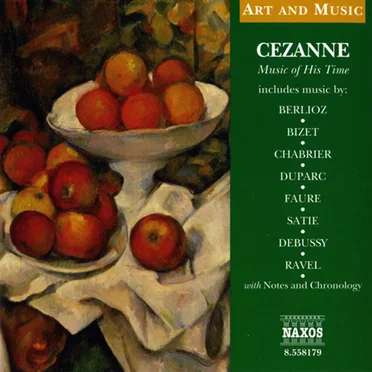 Art & Music: Cezanne - Music of His Time by Various Artists - album cover