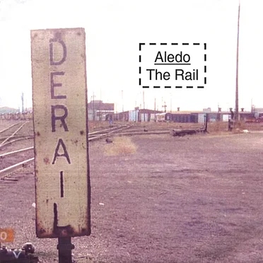 The Rail by Aledo - album cover