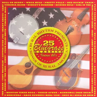 25 Bluegrass Classics: Vintage 60's - Songs of Rural America by Various Artists - album cover