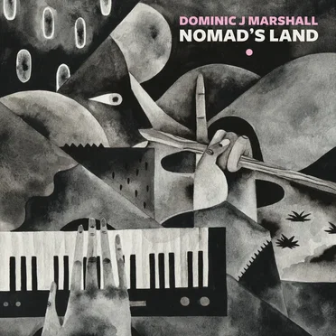 Nomad’s Land by Dominic J Marshall - album cover
