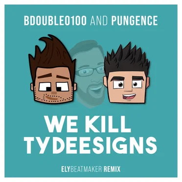 We Kill Tydeesigns