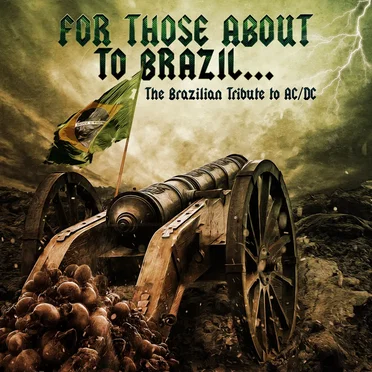For Those About to Brazil…: The Brazilian Tribute to AC/DC by Various Artists - album cover