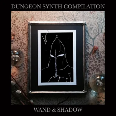 Wand & Shadow by Various Artists - album cover