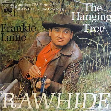 Rawhide / The Hanging Tree