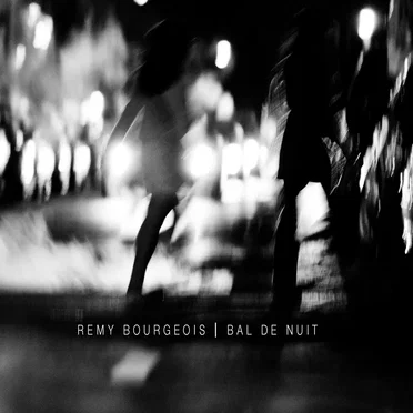 Bal de Nuit by Remy Bourgeois - album cover
