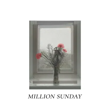 MILLION SUNDAY by MILLION SUNDAY - album cover