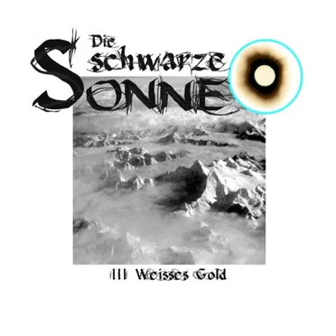 Die schwarze Sonne III: Weißes Gold by Günter Merlau - album cover
