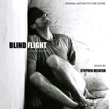 Blind Flight: Original Score by Stephen McKeon - album cover
