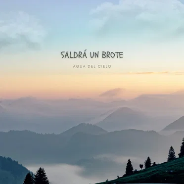Saldrá Un Brote