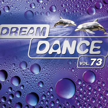 Dream Dance, Vol. 73 by Various Artists - album cover