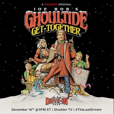 Joe Bob’s Ghoultide Get-Together (Original TV Show Soundtrack)