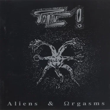 Aliens & Orgasms by Tilt! - album cover