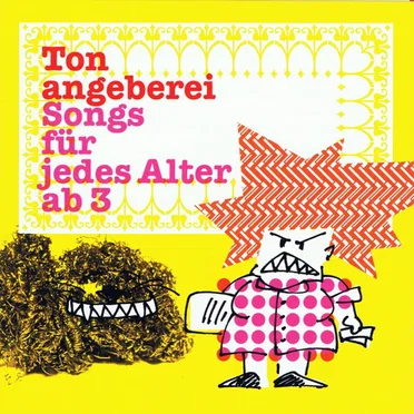 Tonangeberei: Songs für jedes Alter ab 3 by Various Artists - album cover