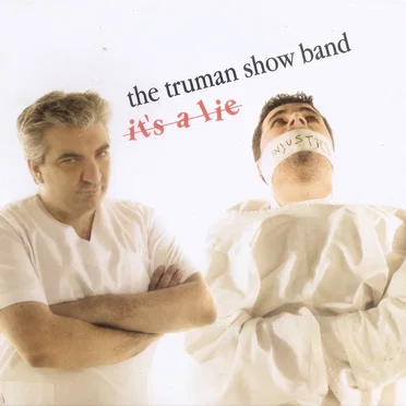 It’s a Lie by The Truman Show Band - album cover