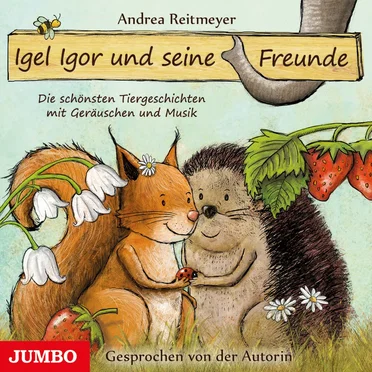 Igel Igor und seine Freunde by Andrea Reitmeyer - album cover