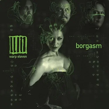 Borgasm by Warp 11 - album cover