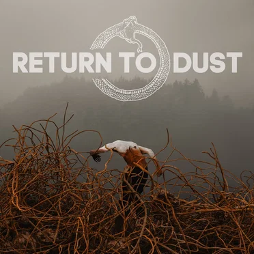 Return to Dust