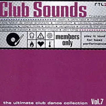 Club Sounds: The Ultimate Club Dance Collection, Vol. 7 by Various Artists - album cover