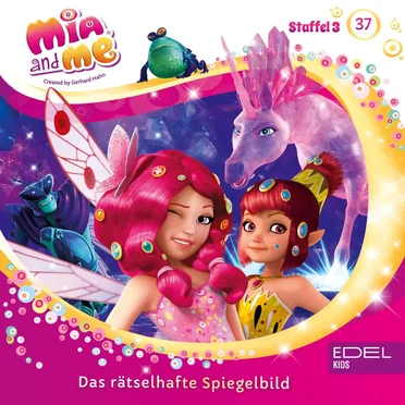 Folge 37: Das rätselhafte Spiegelbild by Mia and Me - album cover