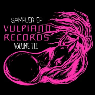 Vulpiano Records Sampler EP, Volume 3 by Various Artists - album cover