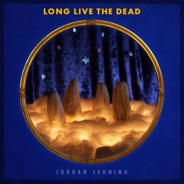 Long Live The Dead by Jordan Lehning - album cover