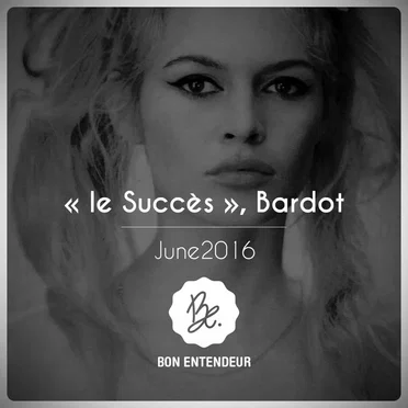 Le Succès, Bardot by Bon Entendeur - album cover