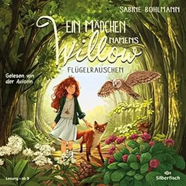 Ein Mädchen namens Willow - Flügelrauschen by Sabine Bohlmann - album cover