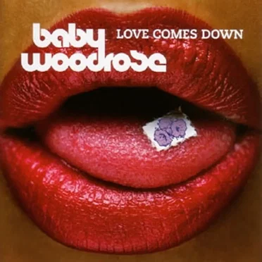 Love Comes Down by Baby Woodrose - album cover