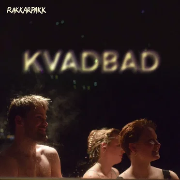 Kvadbad by Rakkarpakk - album cover