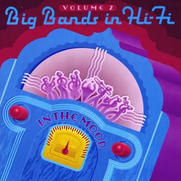 Big Bands in Hi-Fi, Volume 2: In the Mood by Various Artists - album cover