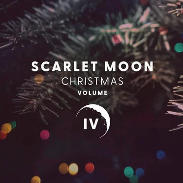 Scarlet Moon Christmas, Vol. IV by Various Artists - album cover