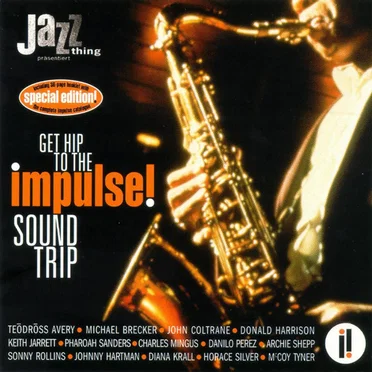 Get Hip to the Impulse! Sound Trip by Various Artists - album cover