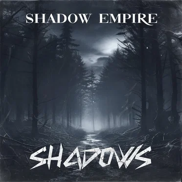 Shadows by Shadow Empire - album cover