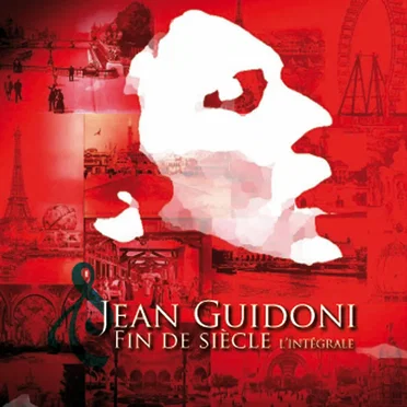Fin de siècle - L’Intégrale by Jean Guidoni - album cover