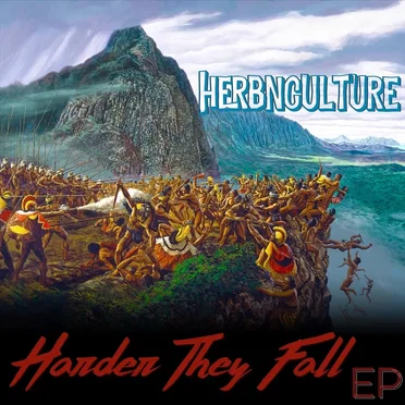 Harder They Fall by Herbnculture - album cover