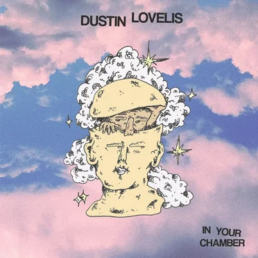 In Your Chamber by Dustin Lovelis - album cover