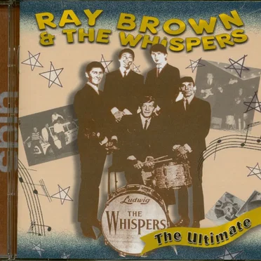 The Ultimate by Ray Brown & the Whispers - album cover