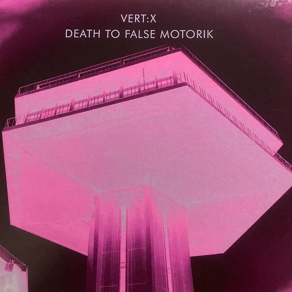 Death to False Motorik