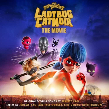 Miraculous: Ladybug & Cat Noir, The Movie (Original Soundtrack) by Various Artists - album cover