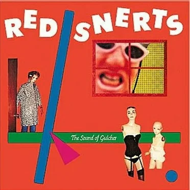 Red Snerts: The Sound of Gulcher by Various Artists - album cover
