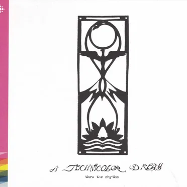 Thru the Rhythm by A Technicolor Dream - album cover