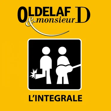 L'intégrale by Oldelaf et Monsieur D. - album cover