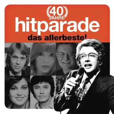40 Jahre Hitparade: Das Allerbeste! by Various Artists - album cover